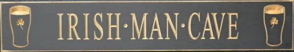 "Irish Man Cave" Wooden Sign Made in USA Guinness, Shamrocks design