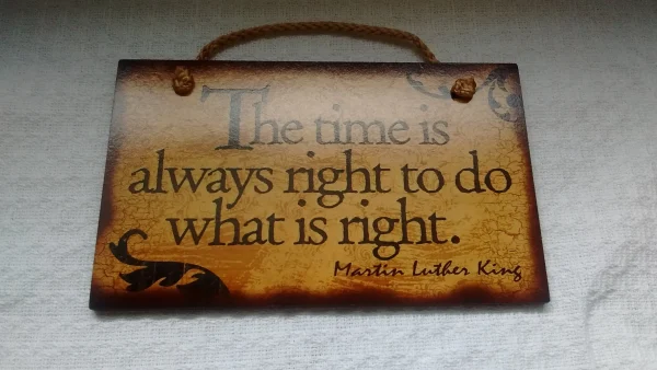 Wooden Sign Humor Proverbs Martin Luther King Made in USA